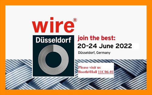 Year 2022 Wire Dusseldorf 20-24 Jun 2022
