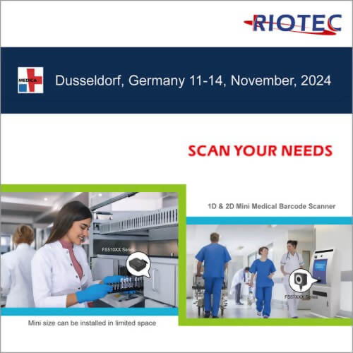 RIOTEC, a Leading Barcode Scan Engines Manufacturer, to Showcase Innovative Solutions at MEDICA2024 (Hall 16 / F02-3, Samples showcase)