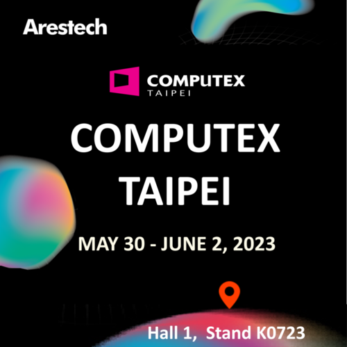 Sehen Sie sich die Produktpräsentation von Arestech auf der Comoputex 2023 an Sehen Sie sich die Produktpräsentation von Arestech auf der Comoputex 2023 an