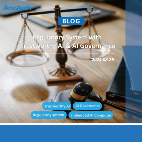 Regulatory system with Trustworthy AI & AI Governance Regulatory system with Trustworthy AI & AI Governance