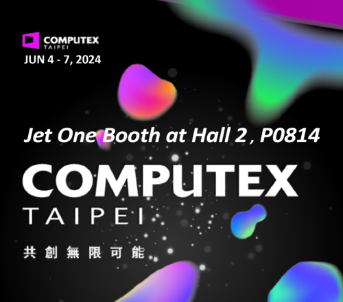 Jet One Technology is attending Computex Taipei 2024! (Jet One Booth:Hall2/P0814) Jet One Technology is attending Computex Taipei 2024! (Jet One Booth:Hall2/P0814)