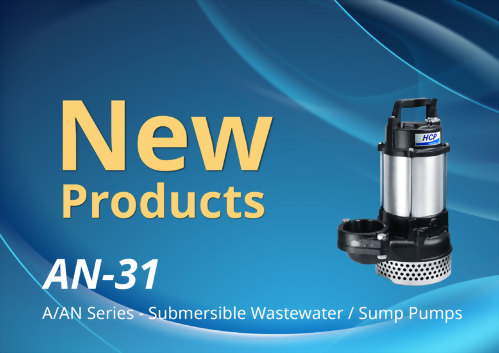 [New Product Launch] AN-31 Series - Submersible Wastewater / Sump Pumps