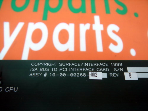 SURFACE INTERFACE ISA BUS TO PCI INTERFACE CARD ASSY# 10-00-00268-002 PCBA, PCI TO PIO INTERFACE 10-00-00266-001
