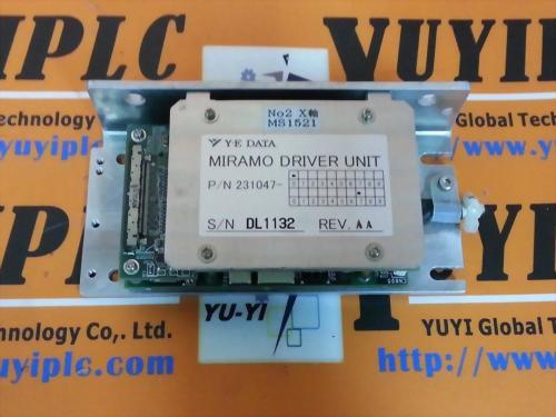 Y-E DATA MIRAMO DRIVER UNIT P/N 231047-07 REV. AA
