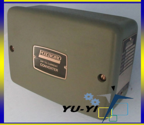 FOXBORO AIR TO CURRENT CONVERTER E92-FFN2I A W MOUNTING BRACKET 4-20 MA