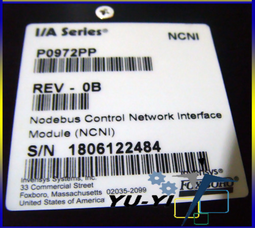 FOXBORO IA SERIES NODEBUS CONTROL NETWORK INTERFACE MODULE (NCNI) P0972PP