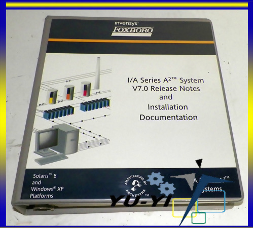 INVENSYS FOXBORO I/A SERIES A2 V7.0 RELEASE NOTES AND INSTALL DOCUMENTATION