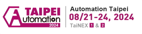 Automation Taipei 21-24 August, 2024