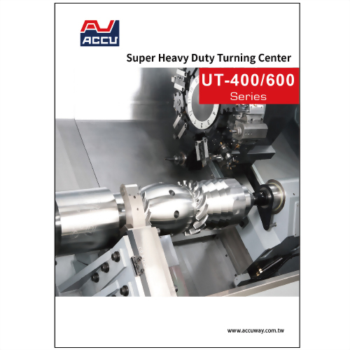 UT-400、600 series -Super Heavy Turning Center