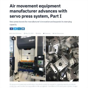 Stamping Journal - Air movement equipment manufacturer advances with servo press Stamping Journal - Air movement equipment manufacturer advances with servo press