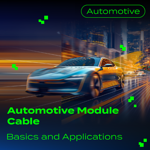 车用模组中的线材基础知识与应用